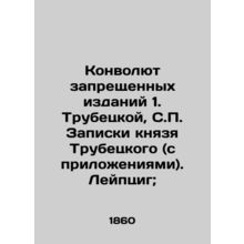 Convolutee proscribed editions 1. Trubetskoy, S. Notes by Prince Trubetskoy (wi