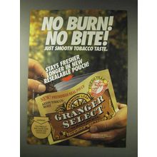 1991 Granger Select Tobacco Ad - No Burn! No Bite!