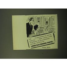 1950 Lord Baltimore Hotel Ad - OK.. it's agreed, then, we must impress him