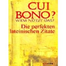 Cui Bono? Wem Nutzt Das - Marc Mylius