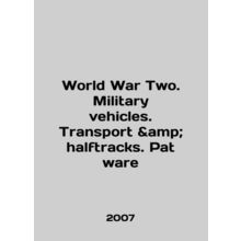 World War Two. Military vehicles. Transport halftracks. Pat ware In English /W