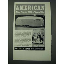 1948 American Coach Co. Trailer Ad - Gives You the Best of Everything