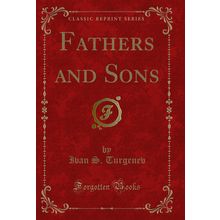 Fathers and Sons (Classic Reprint)