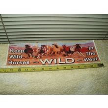 keep horses wild in the west full color vinyl sticker 13.5" w x 4" t