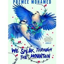 We Speak Through The Mountain