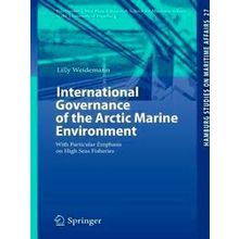 International Governance Of The Arctic Marine Environment - Lilly Weidemann