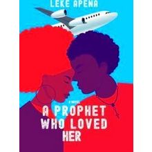 A Prophet Who Loved Her