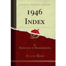 1946 Index (Classic Reprint)