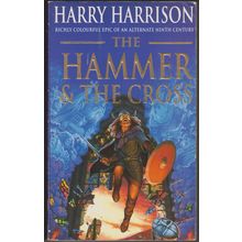 The Hammer and the Cross, by Harry Harrison & John Holm