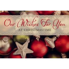 Our Wishes For You At Christmastime - Christmas Greeting Card - 21151
