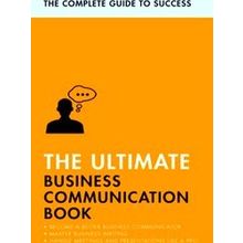 The Ultimate Business Communication Book - David Cotton