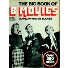 The big Book of B Movies, or, How low was my Budget