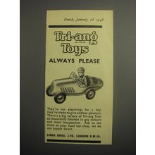 1948 Lines Bros. Tri-ang Toys Ad - Tri-Ang Toys Always Please