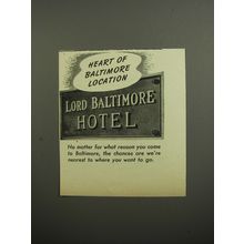 1952 Lord Baltimore Hotel Ad - Heart of Baltimore location