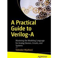 A Practical Guide to Verilog-A