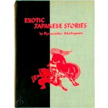 Exotic Japanese Stories - R. Akutagawa