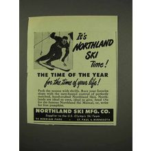 1949 Northland Ski Ad - It's Time
