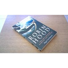 Robin Hood: The True History Behind the Legend. Nigel Cawthorne (Paperback) 2010
