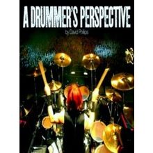 A Drummer's Perspective