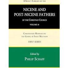 A Select Library of the Nicene and Post-Nicene Fathers of the Christian Church,