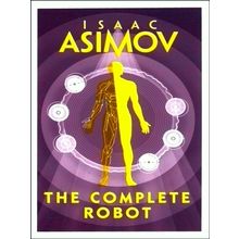 The Complete Robot - Isaac Asimov