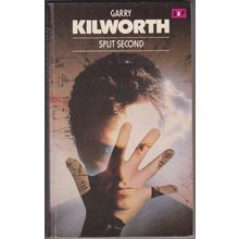 Split Second, by Garry Kilworth