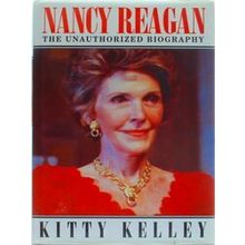Nancy Reagan - The Unauthorized Biography - Kitty Kelley