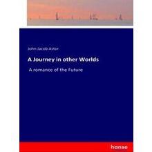A Journey in other Worlds