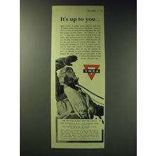1942 Y.M.C.A. Young Men's Christian Association Ad - Up to you