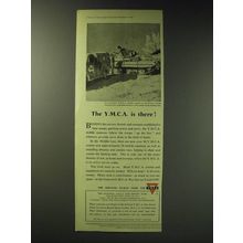 1942 Y.M.C.A. Young Men's Christian Association Ad - The Y.M.C.A. is there!