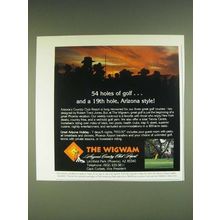 1985 The Wigwam Resort Ad - 54 holes of golfÉ and a 19th hole, Arizona style!