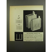 1952 Dunhill Collapsible Cigarette Case Ad - It gets thinner and thinner