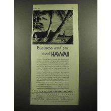 1931 Hawaii Tourist Bureau Ad - Business And You Need