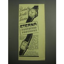 1948 Eterna Watches Ad - Backed by World Service