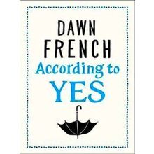 According to Yes