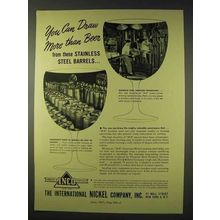 1947 International Nickel Ad - Draw More Than Beer