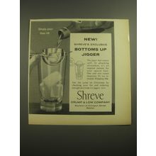 1958 Shreve Crump & Low Bottoms up Jigger Ad - Simply pour then tilt