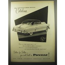 1950 Pontiac Catalina Car Ad - Dollar for dollar - you can't beat a Pontiac
