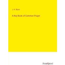 A Key Book of Common Prayer