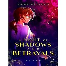 A Night Of Shadows And Betrayals