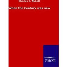 When the Century was new