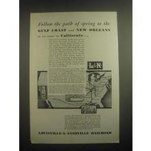 1931 Louisville & Nashville Railroad Ad - Follow the path of spring to the gulf