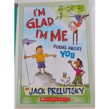 I'm Glad I'm Me: Poems About You - Paperback By Prelutsky, Jack very good