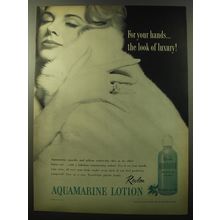 1960 Revlon Aquamarine Lotion Advertisement - For your hands The look of luxury