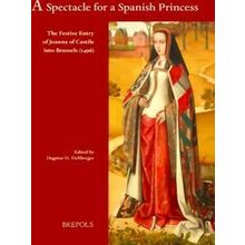 A Spectacle for a Spanish Princess
