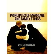 Principles of Marriage and Family Ethics
