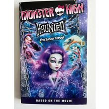MONSTER HIGH - HAUNTED (UK PAPERBACK, 2015)