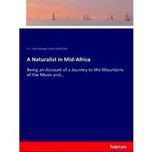 A Naturalist in Mid-Africa