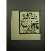 1957 Savoy Plaza Advertisement - Keep cool in New York at the Savoy Plaza
