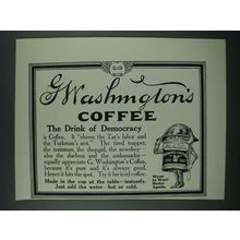 1919 G. Washington Coffee Ad - The Drink of Democracy
